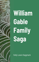 William Gable Family Saga