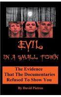 Evil in a Small Town