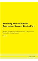 Reversing Recurrent Brief Depression: Su