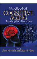 Handbook of Cognitive Aging