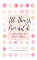All Things Beautiful