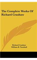 The Complete Works of Richard Crashaw