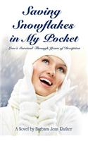 Saving Snowflakes in My Pocket