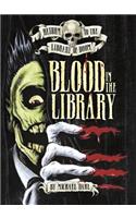 Blood in the Library: (Return to the Library of Doom)