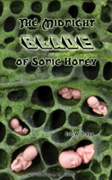 Midnight Blade of Sonic Honey