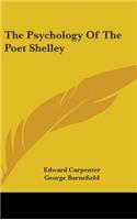 The Psychology of the Poet Shelley