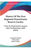 History Of The First Regiment Pennsylvania Reserve Cavalry