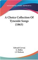 Choice Collection Of Tyneside Songs (1863)