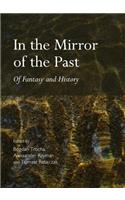 In the Mirror of the Past
