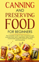 Canning and Preserving Food for Beginners