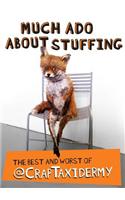 Much ADO about Stuffing