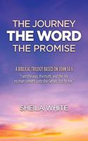 The Journey, The Word, The Promise