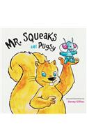 Mr. Squeaks and Pugsy: (English)