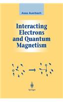 Interacting Electrons and Quantum Magnetism