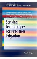 Sensing Technologies for Precision Irrigation
