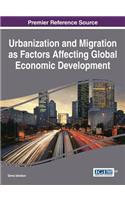 Urbanization and Migration as Factors Affecting Global Economic Development