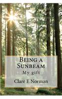 Being a Sunbeam