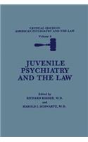 Juvenile Psychiatry and the Law