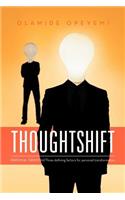 Thoughtshift: PERSONAL GROWTH//Three defining factors for personal transformation