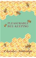 Pleasurable Bee-Keeping