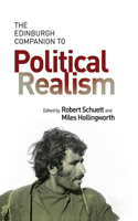 The Edinburgh Companion to Political Realism
