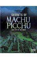 Secrets of Machu Picchu: Lost City of the Incas