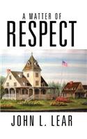 Matter of Respect