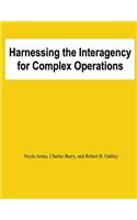 Harnessing the Interagency for Complez Operations