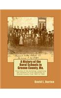 A History of the Rural Schools in Greene County, Mo.