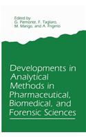 Developments in Analytical Methods in Pharmaceutical, Biomedical, and Forensic Sciences