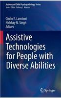 Assistive Technologies for People with Diverse Abilities