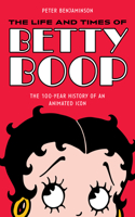 Life and Times of Betty Boop