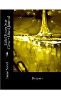 Eiffel Tower Star Glow Lined Journal: (France Journals)