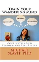 Train Your Wandering Mind