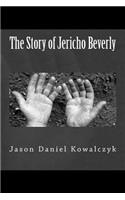 The Story of Jericho Beverly: (English)