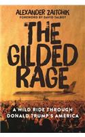 The Gilded Rage