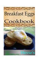 Breakfast Eggs Cookbook