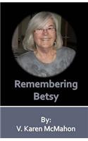 Remembering Betsy