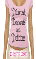 Divorced, Desperate, and Delicious
