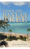 Under the Banyan Tree
