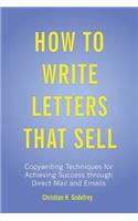 How to Write Letters that Sell