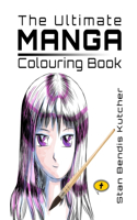 The Ultimate Manga Colouring Book