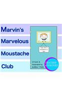 Marvin's Marvelous Moustache Club