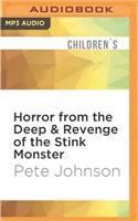 Horror from the Deep & Revenge of the Stink Monster: (Spook School)