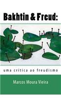 Bakhtin & Freud