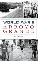 World War II Arroyo Grande