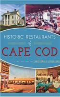 Historic Restaurants of Cape Cod