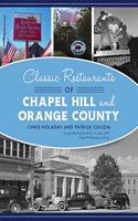 Classic Restaurants of Chapel Hill and Orange County