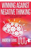 Winning Against Negative Thinking