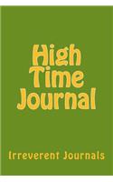 High Time Journal: A 6 x 9 Lined Journal